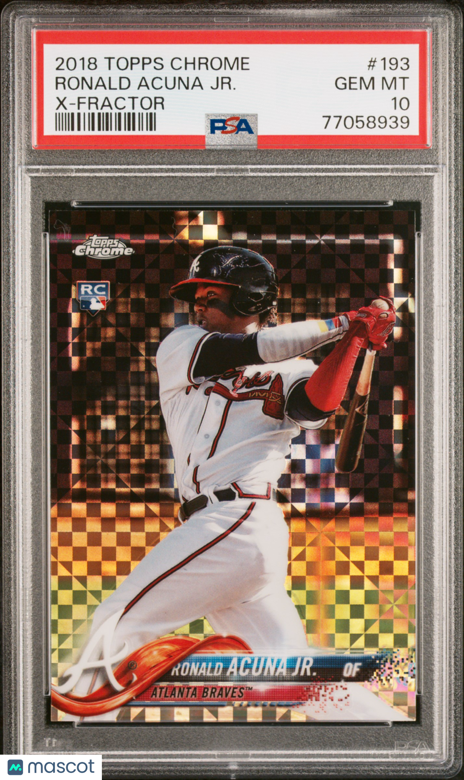 2018 Topps Chrome Ronald Acuna JR. #193 X Fractor PSA 10