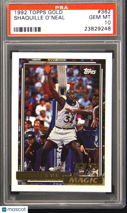 1992 Topps Gold #362 Shaquille O'Neal PSA 10 Gem Mint