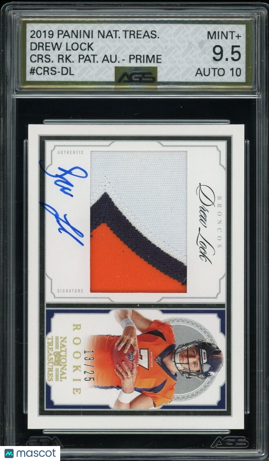 2019 Panini National Treasures Drew Lock #CRS-DL Rookie Patch Auto Prime AGS 10