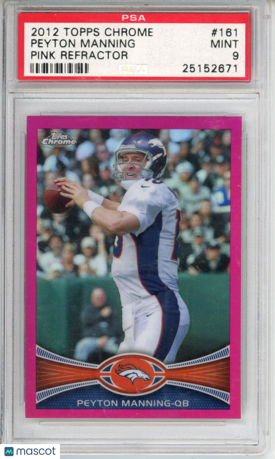 2012 Topps Chrome Peyton Manning #161 Pink Refractor PSA 9