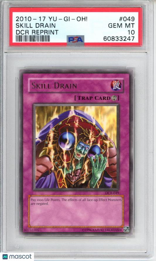 Yu-Gi-Oh! 2010-2017 Dark Crisis Reprint Skill Drain #049 DCR Reprint PSA 10