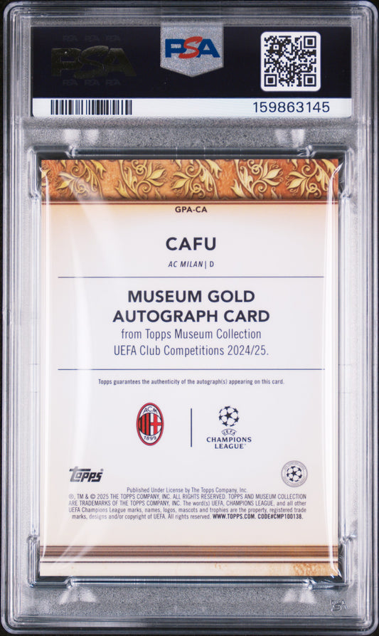 2024 unknown unknown 2025 Topps Museum Collection UEFA Club Competitions Museum Gold Autographs Cafu CA English PSA 10