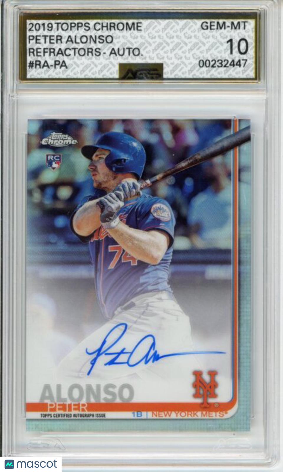 2019 Topps TOpps Chrome Pete Alonso #RA-PA Refractor Auto AGS 10