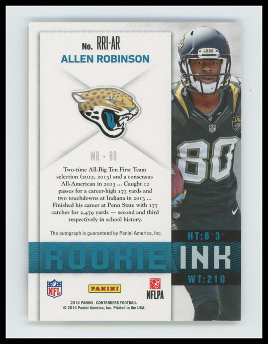 2014 Panini Contenders Allen Robinson Rookie Ink Rookie Premiere