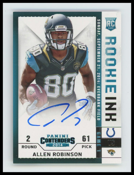 2014 Panini Contenders Allen Robinson Rookie Ink Rookie Premiere