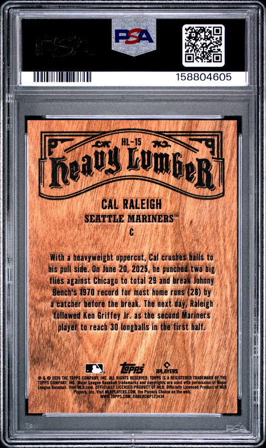 2026 Topps Baseball Cal Raleigh #HL-15 Heavy Lumber English PSA 8