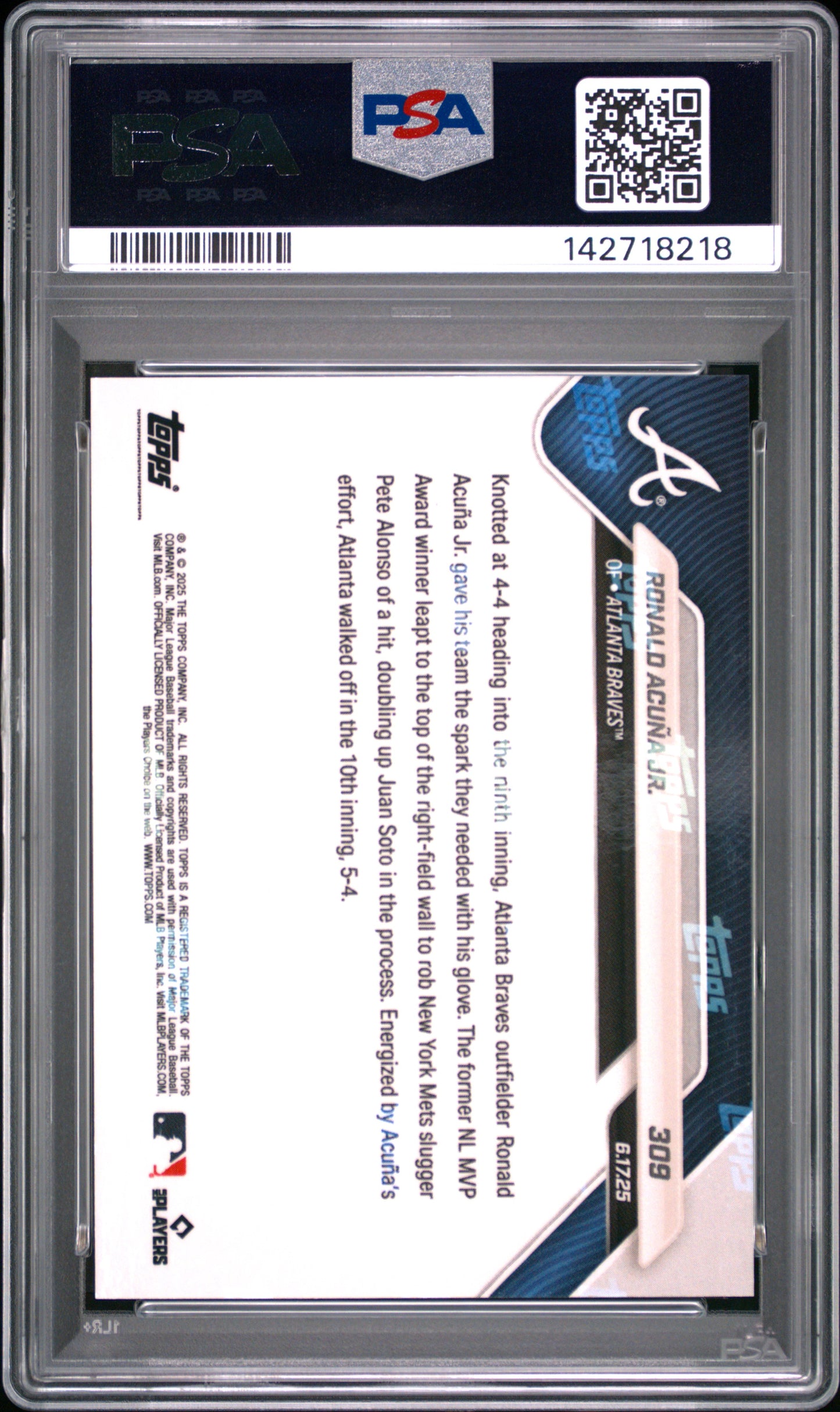 2025 Topps Now Ronald Acuna JR. #309 Gold Foil /50 PSA 10