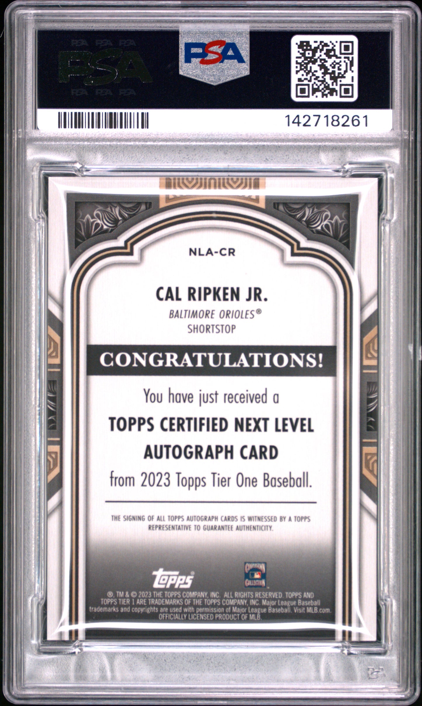 2023 Topps Tier One Next Level Autographs Cal Ripken JR. #NLACR Bronze PSA 9