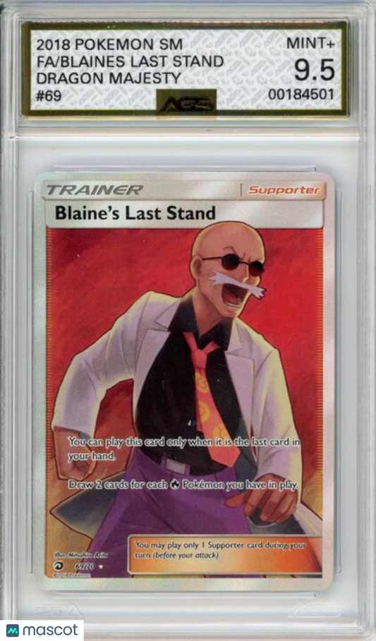2018 Pokemon Dragon Majesty Blaines Last Stand #069 Unlimited AGS 9.5