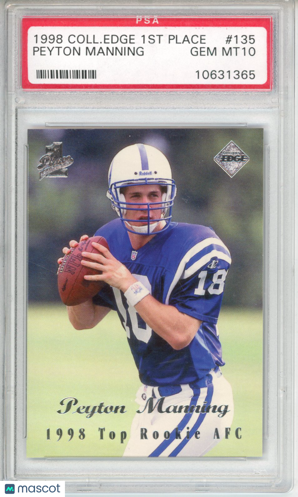 1998 Collector's Edge 1st Place Peyton Manning #135 PSA 10