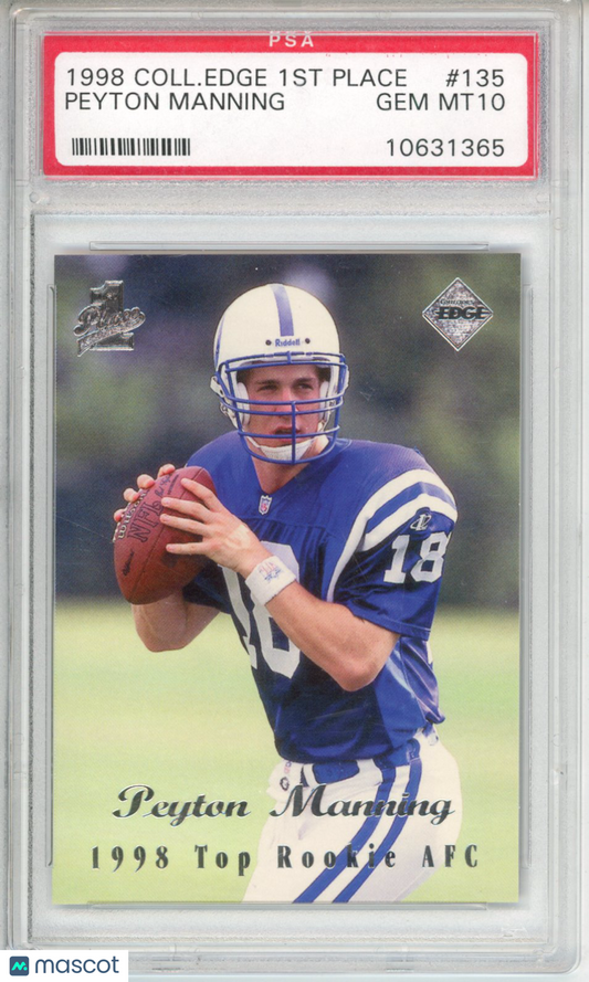 1998 Collector's Edge 1st Place Peyton Manning #135 PSA 10