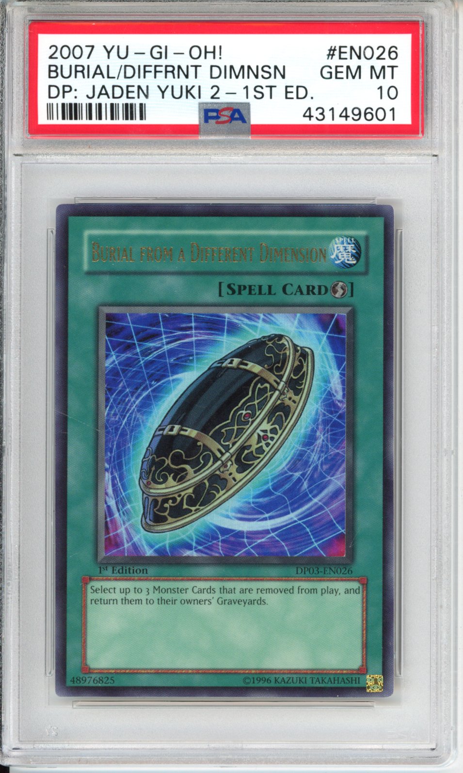 2007 YU-GI-Oh! Duelist Pack: Jaden Yuki 2 Burial From A Different Dimension 1st Edition EN026 PSA 10