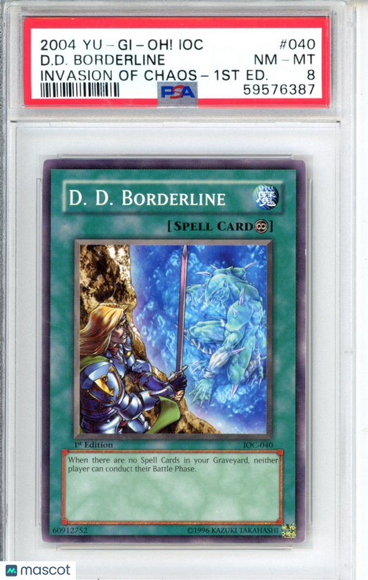 2004 Yu-Gi-Oh! Ioc-Invasion Of Chaos D. D. Borderline #040 Invasion Of Chaos-1st Ed. PSA 8