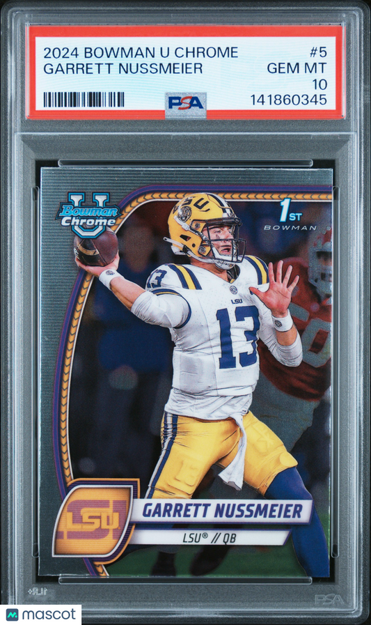 2024 Bowman University Chrome Garrett Nussmeier #5 PSA 10