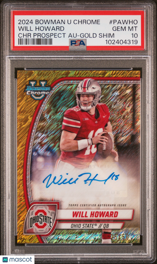 2024 Bowman University Chrome Prospect Autographs Will Howard #PAWHO PSA 10