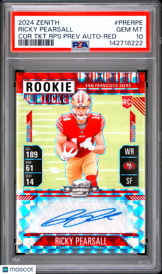 2024 Panini Zenith Contenders Optic Rookie Ticket RPS Preview Autographs Ricky Pearsall #PRERPE Cor TKT Red PSA 10