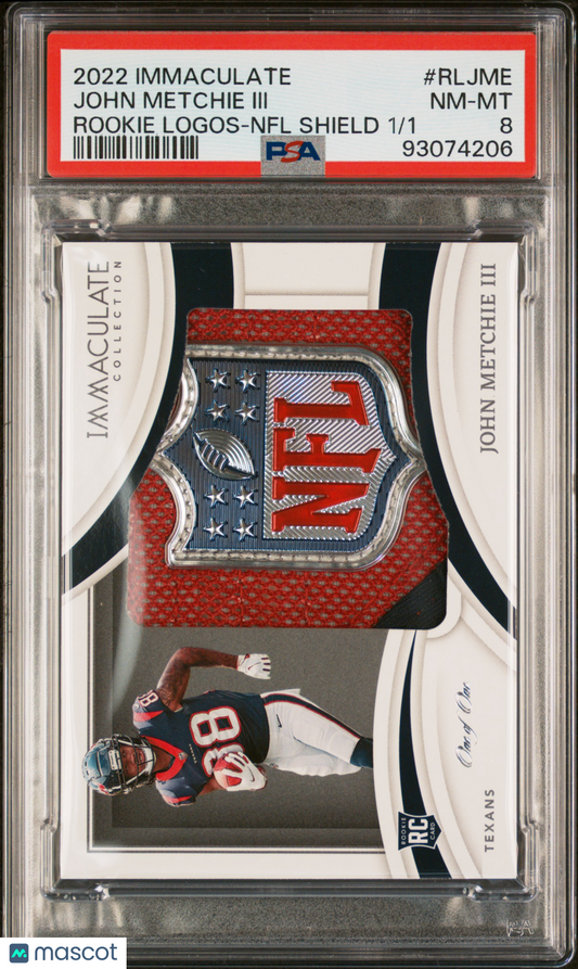 2022 Immaculate John Metchie III #RLJME Rookie Logos NFL Shield PSA 8 RPA 1/1