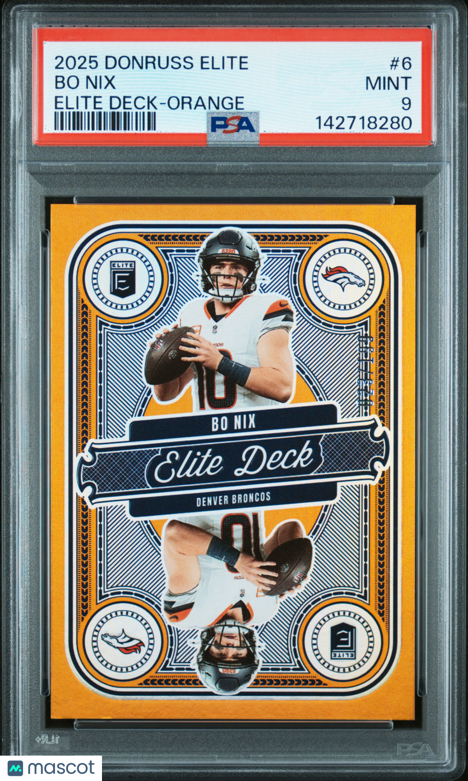 2025 Panini Donruss Elite Elite Deck Bo Nix #6 Orange PSA 9