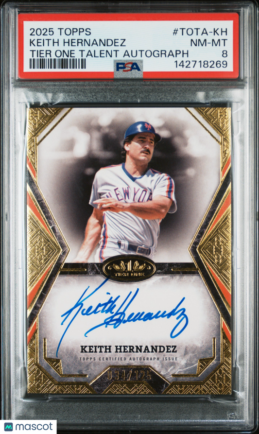 2025 Topps Tier One Tier One Talent Autographs Keith Hernandez #TOTA-KH PSA 8
