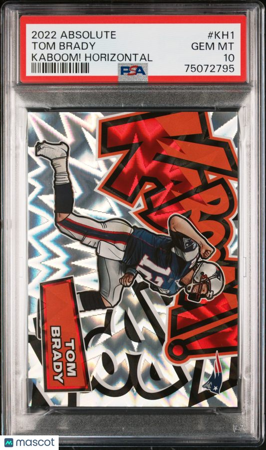 2022 Panini Absolute Kaboom! Horizontal Tom Brady #KH1 PSA 10