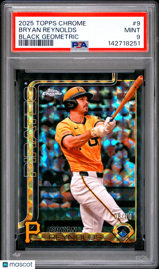 2025 Topps Chrome Bryan Reynolds #9 Black Geometric 08/10 PSA 9