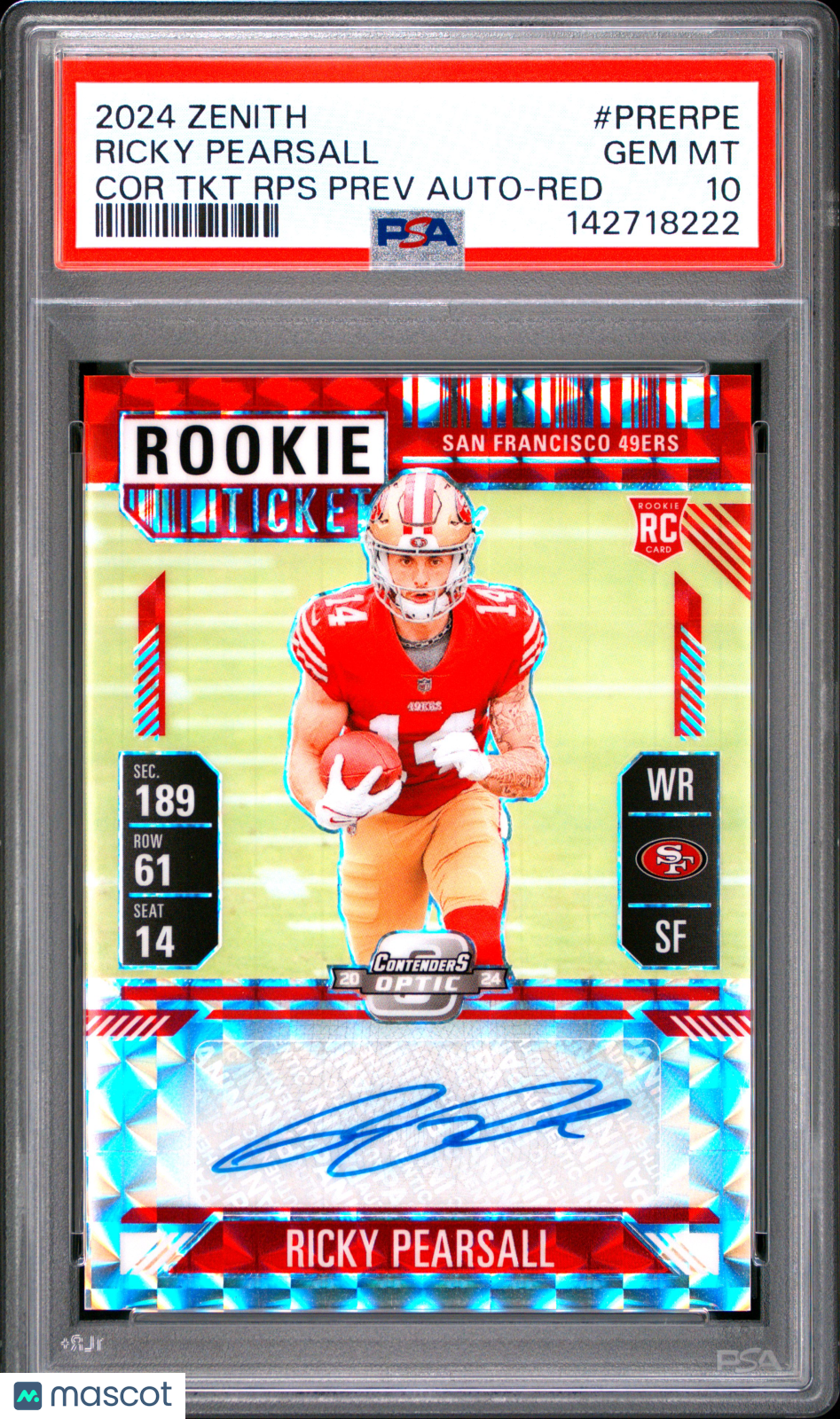 2024 Panini Zenith Contenders Optic Rookie Ticket RPS Preview Autographs Ricky Pearsall #PRERPE Cor TKT Red /24 PSA 10