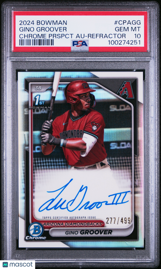 2024 Bowman Chrome Prospect Autographs Gino Groover #CPAGG  Refractor PSA 10