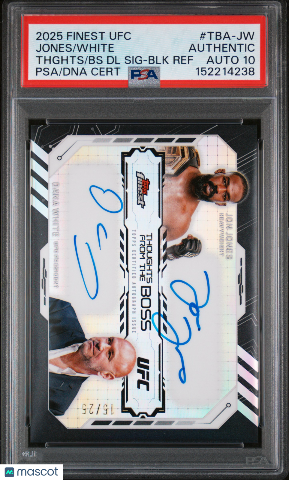 2025 Topps Finest UFC Thoughts From The Boss Dual Signatures Jon Jones Dana White #TBA-JW Thghts BS DL BLK Ref PSA A Auto 10