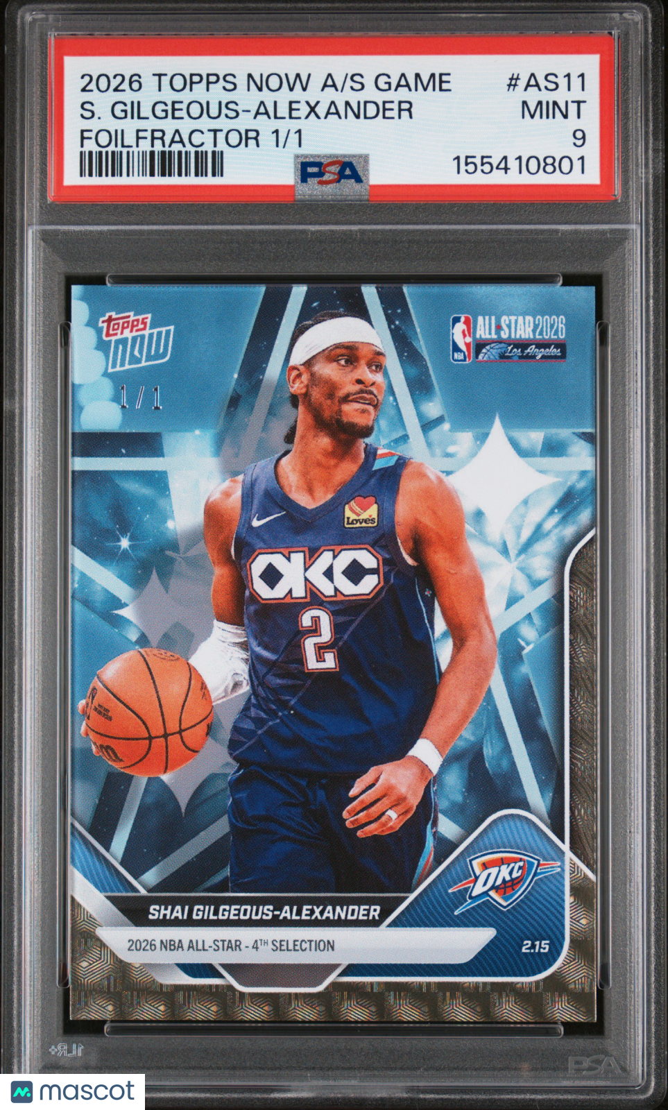 2026 Topps Now All-Star Game S. Gilgeous-Alexander #AS11 Foilfractor PSA 9