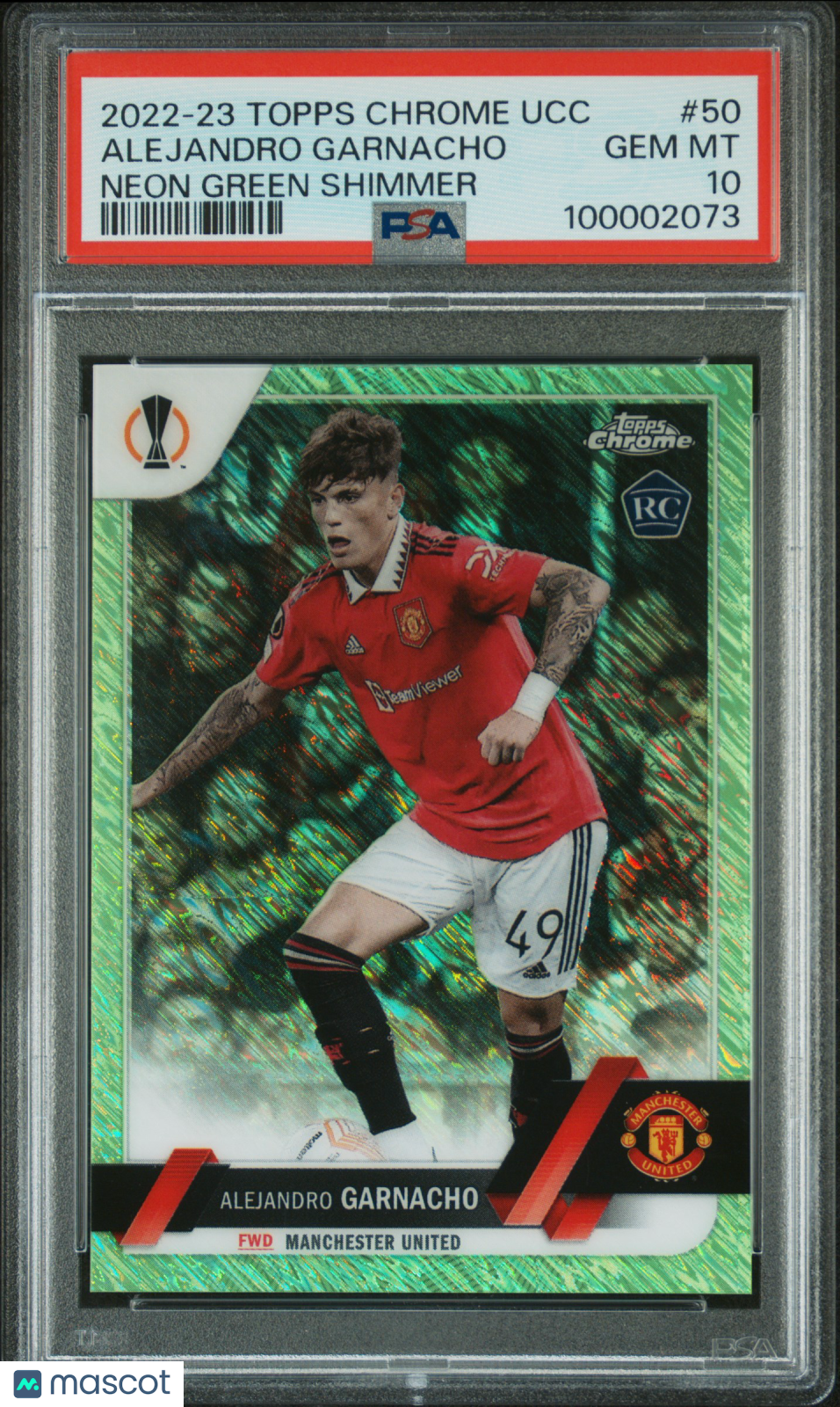 2022-23 Topps Chrome UEFA Alejandro Garnacho #50 Neon Green Shimmer /399 PSA 10